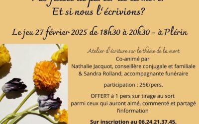 Difficile de parler de la mort… Et si on l’écrivait ?