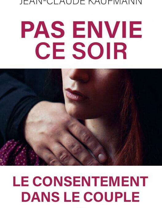 « Pas envie ce soir »